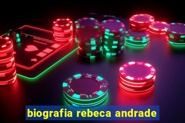 biografia rebeca andrade